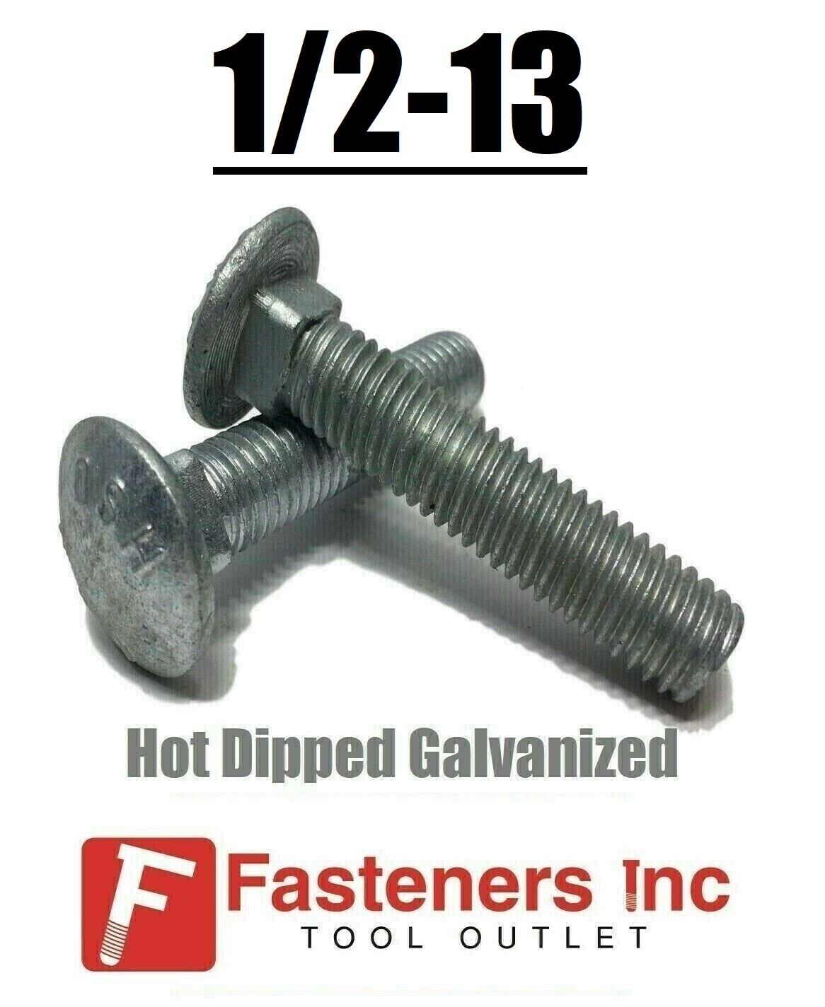 1/2-13 Hot Dipped Galvanized Carriage Bolts Coach Bolts – Select Length & Qty