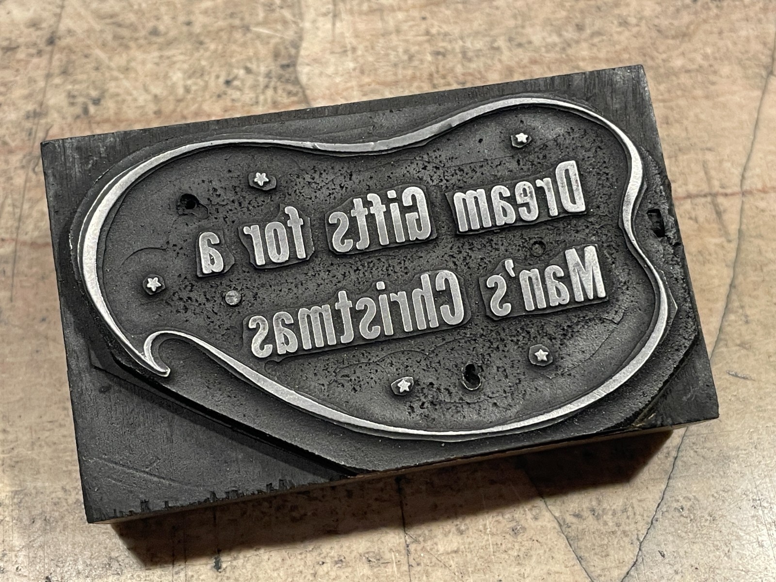 Printing Letterpress Printers Block ‘Dream Gifts For A Man’s Christmas’ (2111)